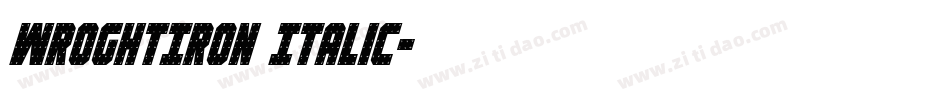 WroghtIron Italic字体转换